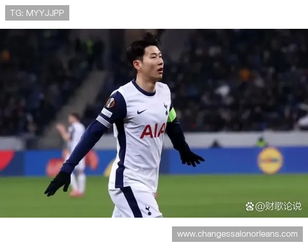 孙兴慜与凯恩：热刺进攻体系核心角色对比解析